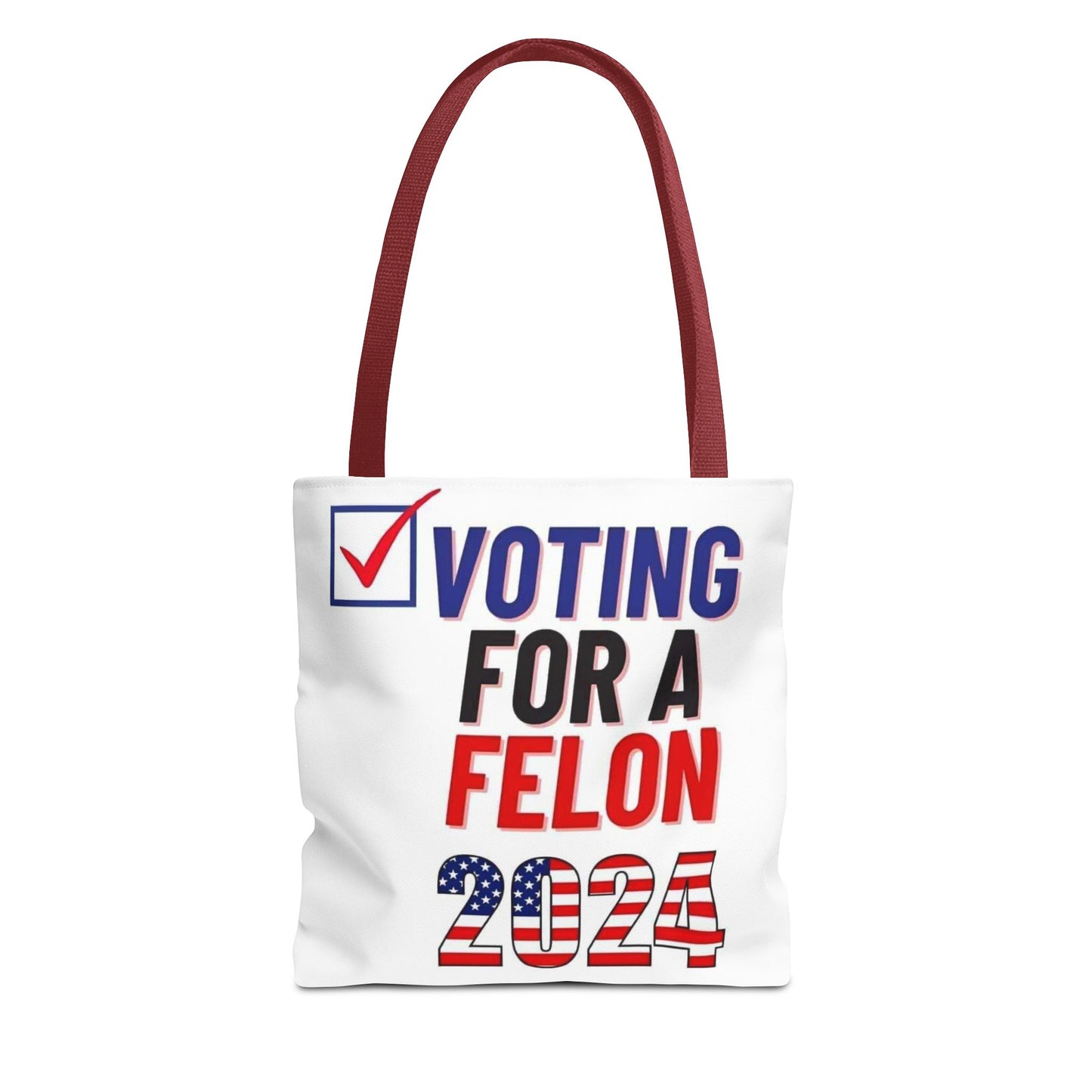 Voting for a Felon 2024 Tote Bag (AOP)