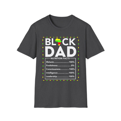 Black Dad Nutrition Facts Unisex T-Shirt | Gift for Father's Day, Black History Month, Dad's Birthday, Casual Wear, Fun Gift