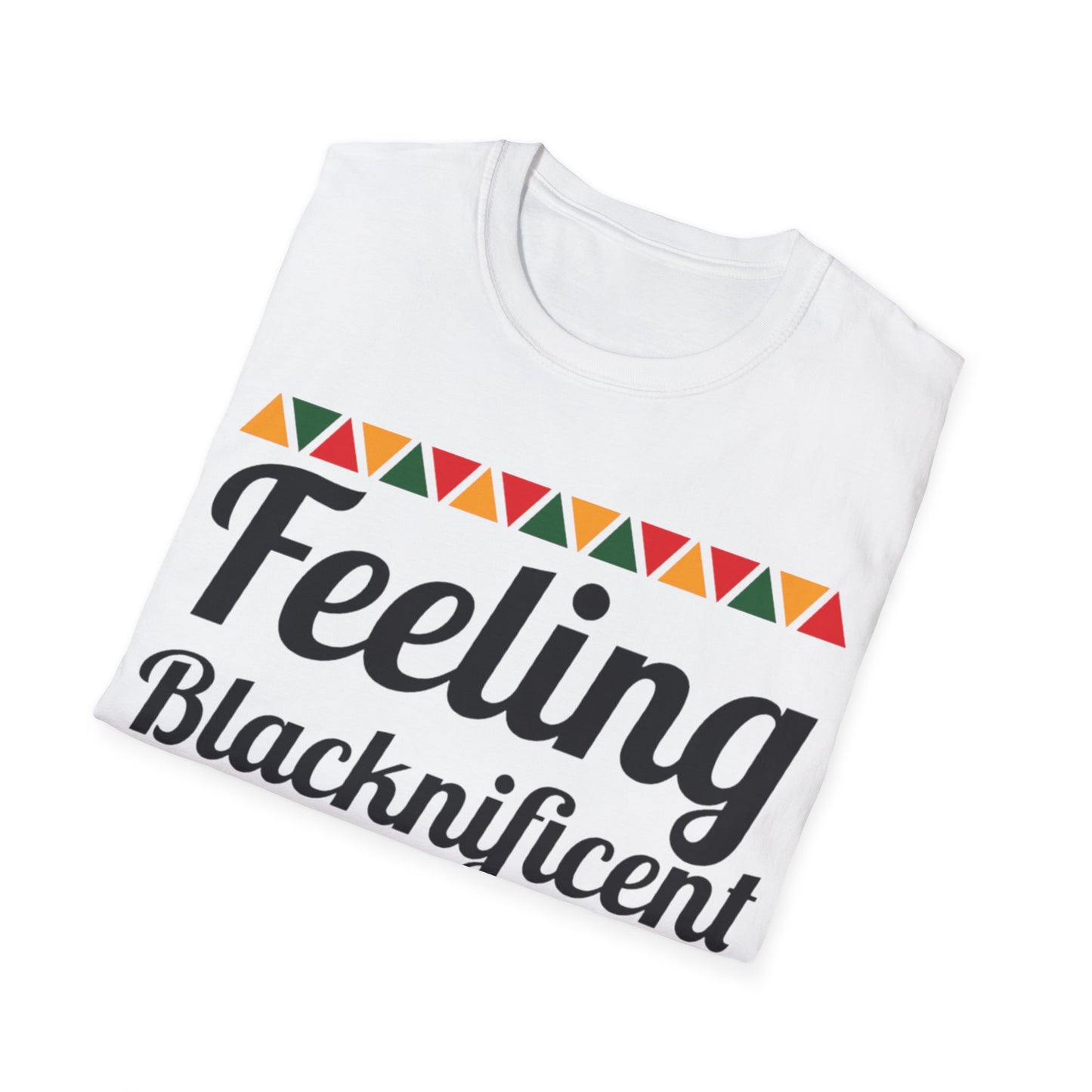 Feeling Blacknificent Unisex Softstyle T-Shirt