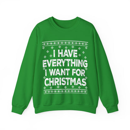 I have everything I want for Christmas white Unisex Heavy Blend™ Crewneck Sweatshirt