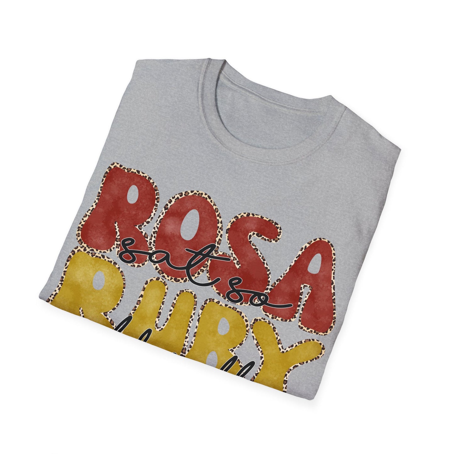 Rosa sat...Unisex Softstyle T-Shirt