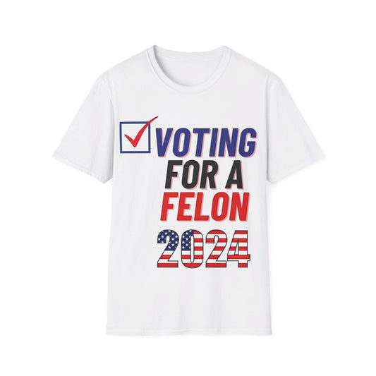 Voting for a Felon Unisex Softstyle T-Shirt