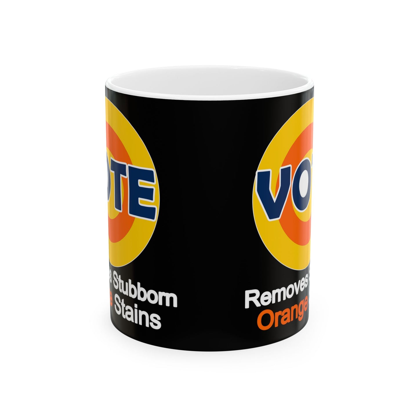 Vote. removes stubborn orange stains Ceramic Mug, (11oz, 15oz)