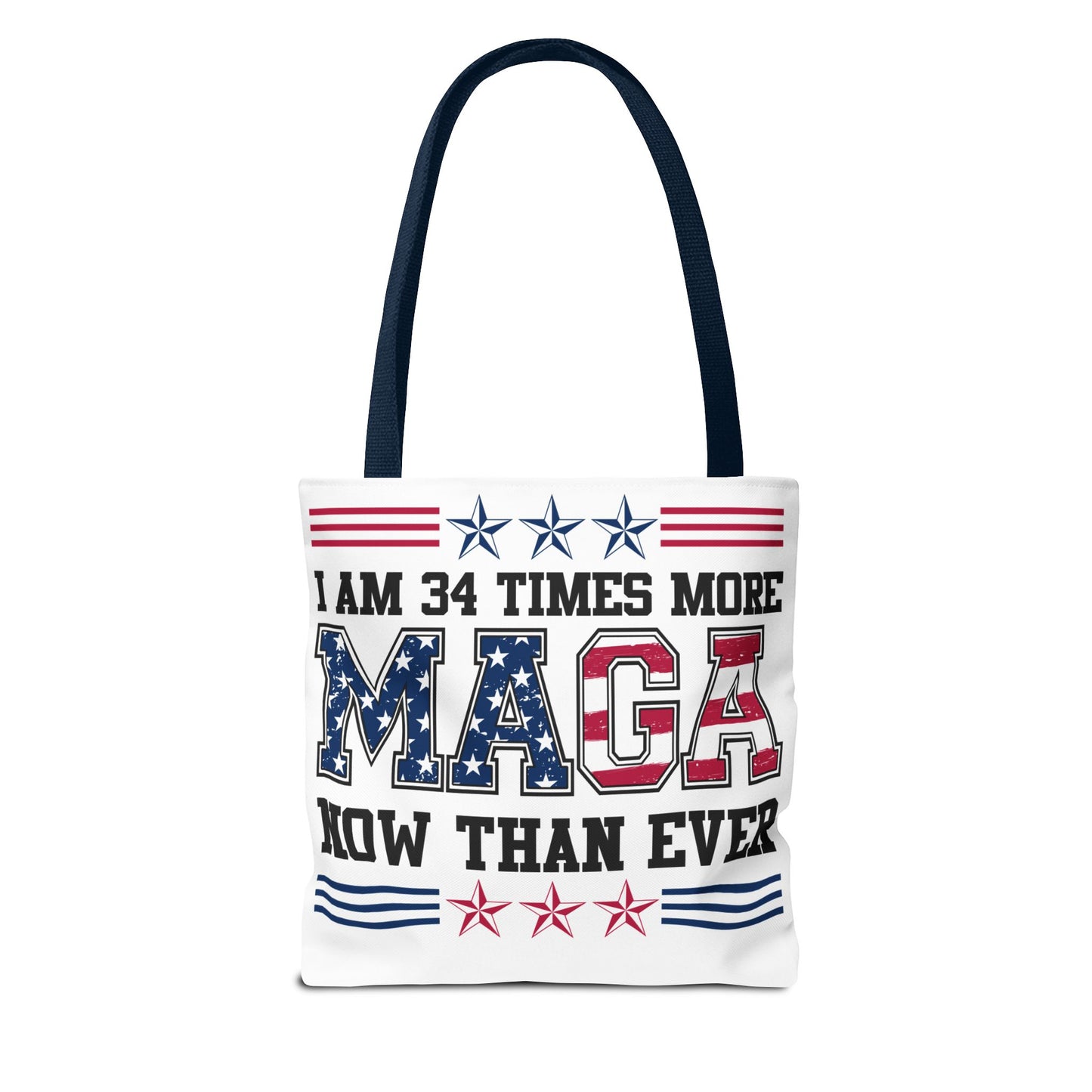 I am 34 times more maga Tote Bag (AOP)