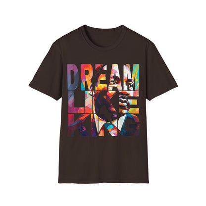 Dream like King Unisex Softstyle T-Shirt