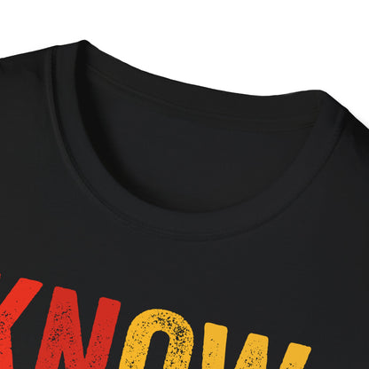 Know your own history Unisex Softstyle T-Shirt