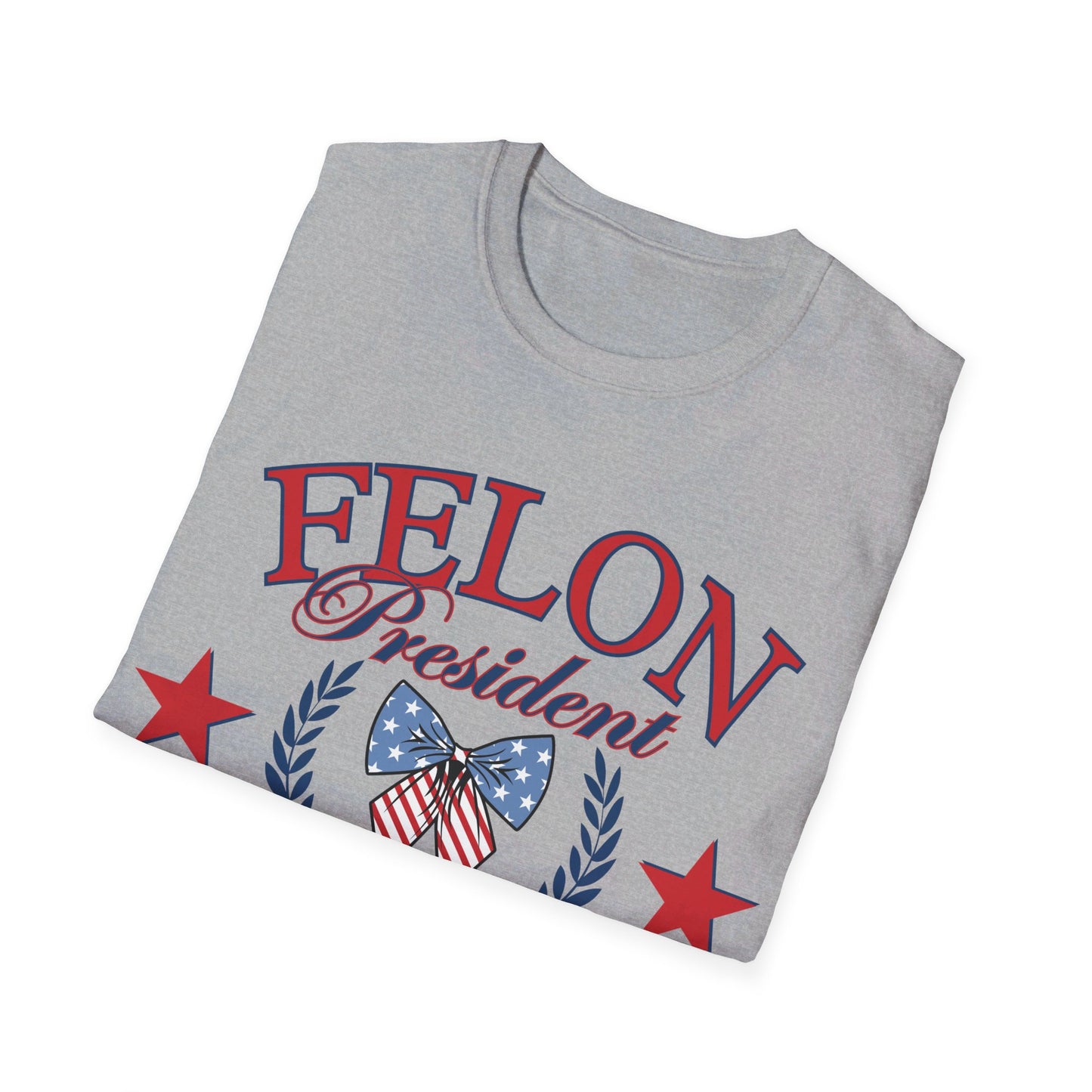 Felon President Social club Unisex Softstyle T-Shirt