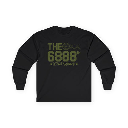 The 6888th Unisex Ultra Cotton Long Sleeve Tee