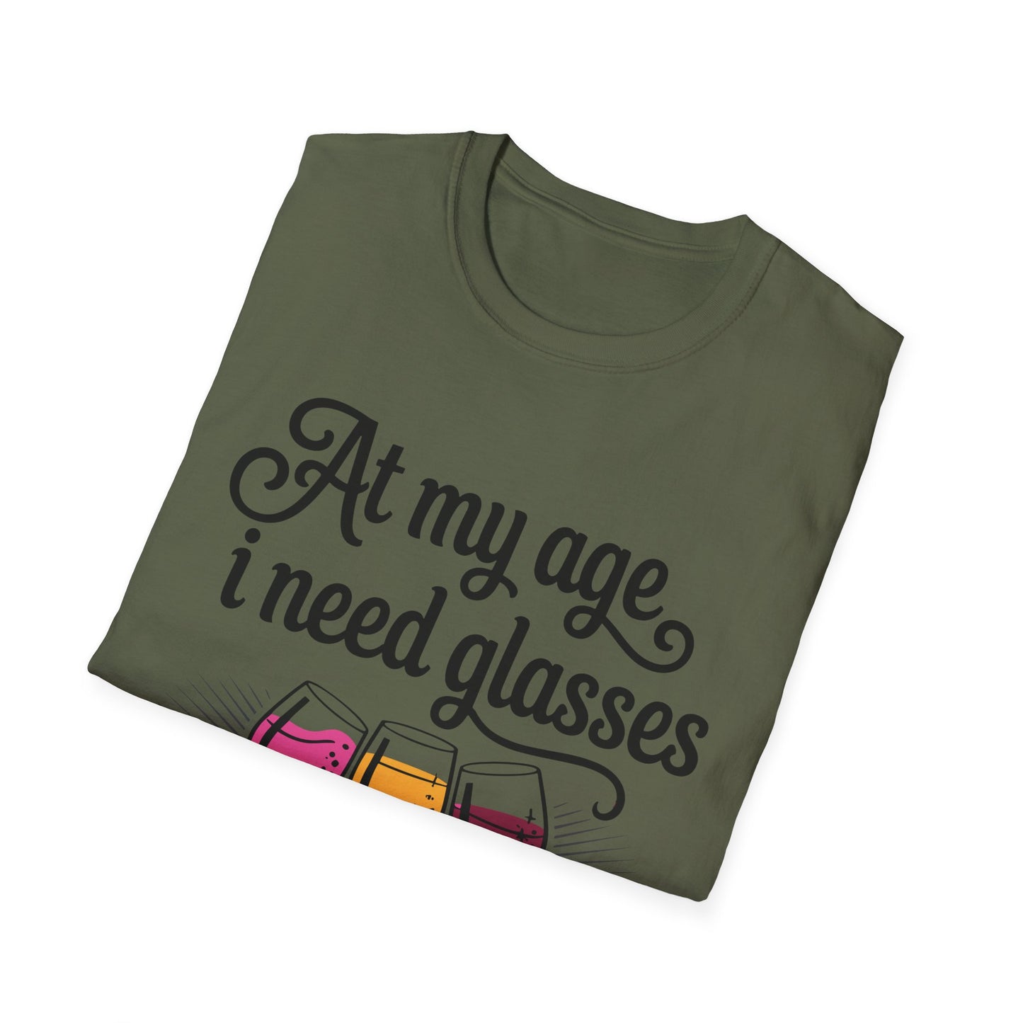 At my age I need glasses (black) Unisex Softstyle T-Shirt