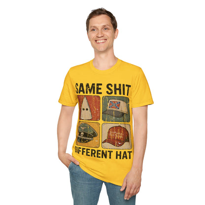 Same shit different hat Unisex Softstyle T-Shirt