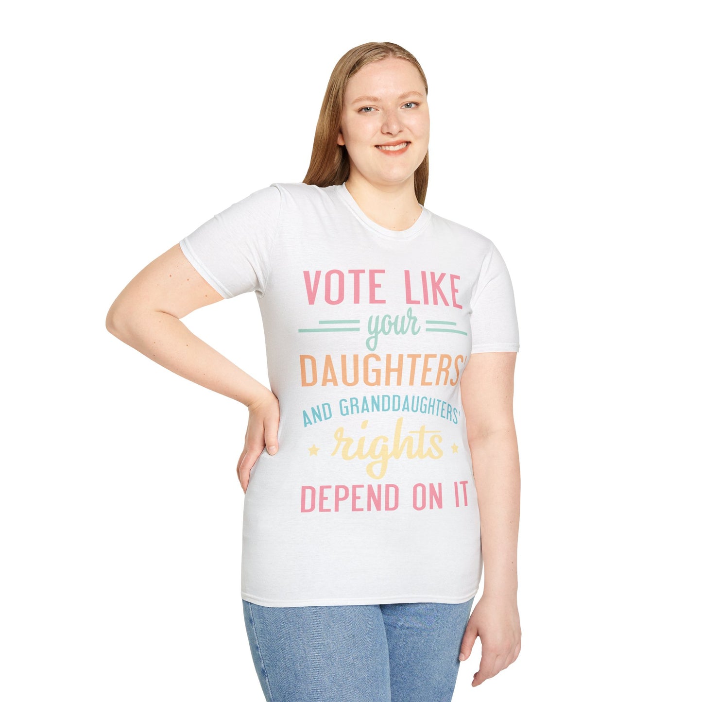 Vote like your daughter's life depends... Unisex Softstyle T-Shirt