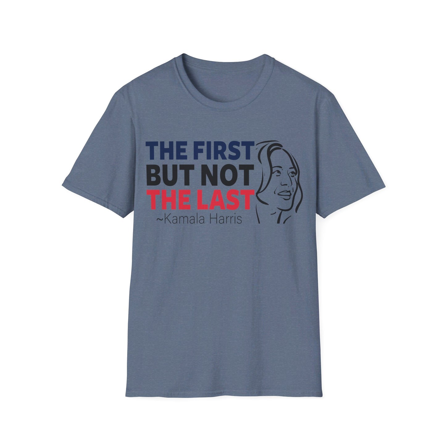 The first but not the last Unisex Softstyle T-Shirt