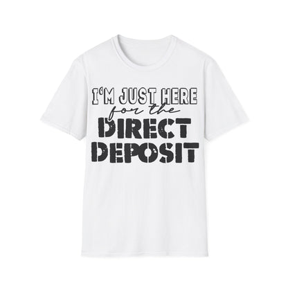 Direct Deposit Unisex Softstyle T-Shirt
