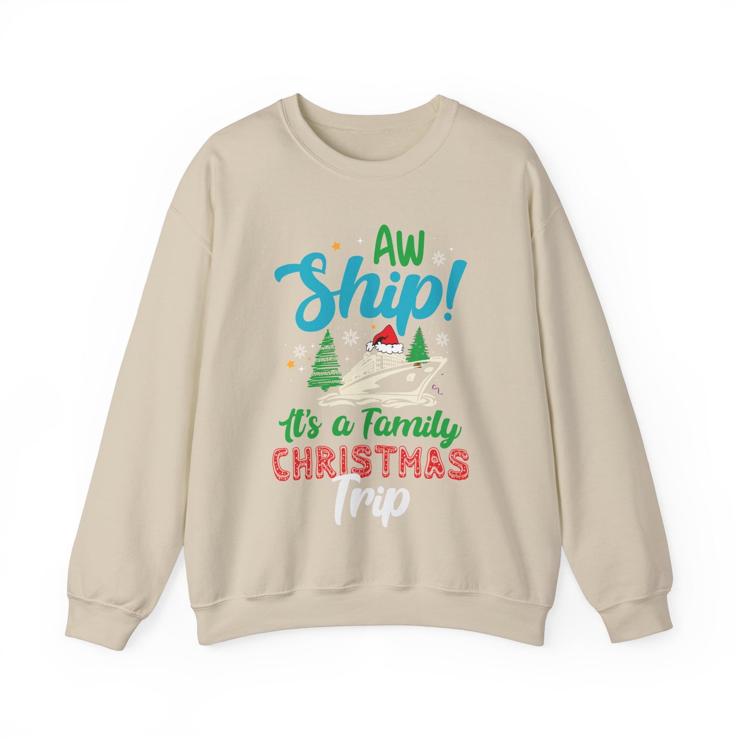 Aw ship its a family Christmas trip Unisex Heavy Blend™ Crewneck Sweatshirt