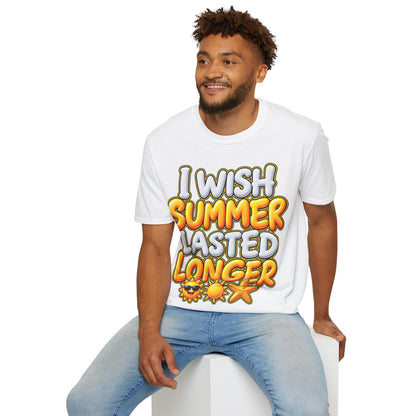I wish Summer lasted longer Unisex Softstyle T-Shirt