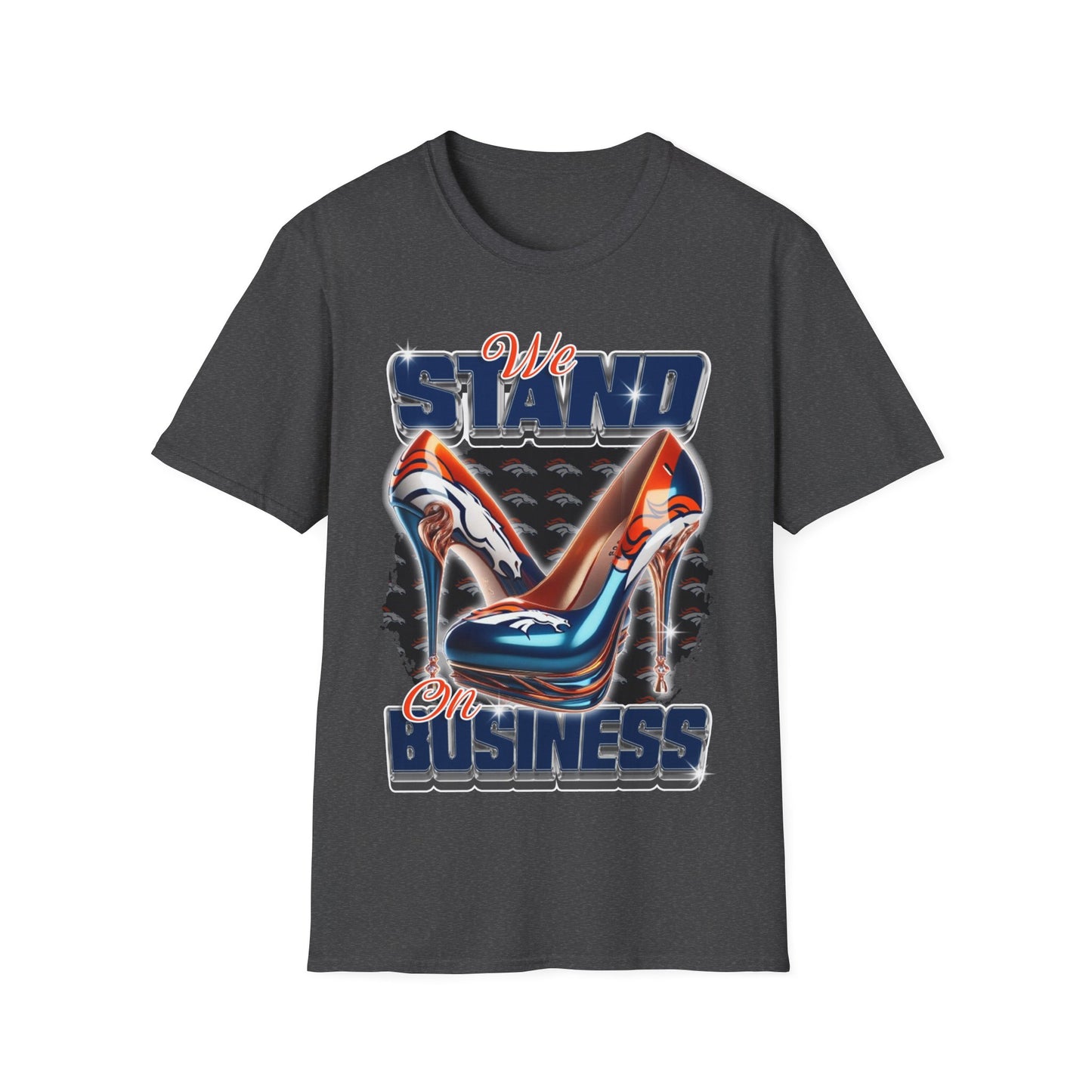 Stand on Business den Unisex Softstyle T-Shirt