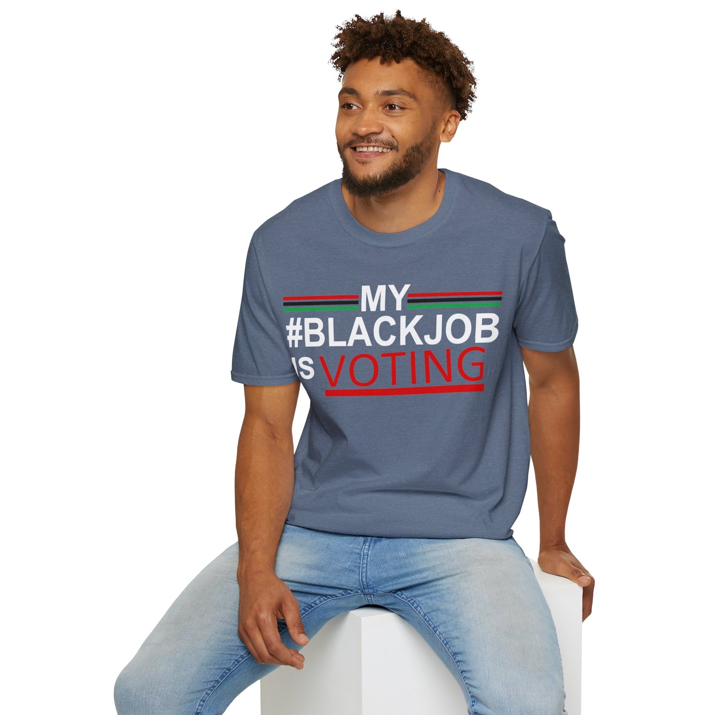 My Black job is voting Unisex Softstyle T-Shirt