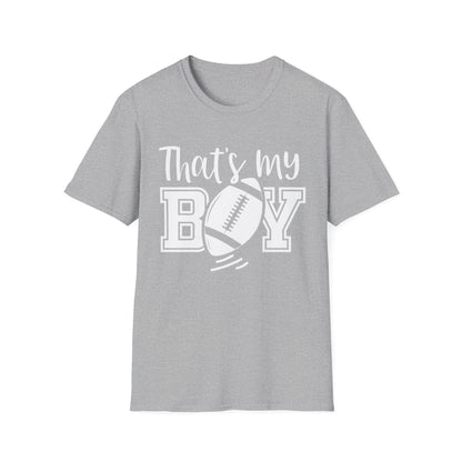 That's my boy white Unisex Softstyle T-Shirt