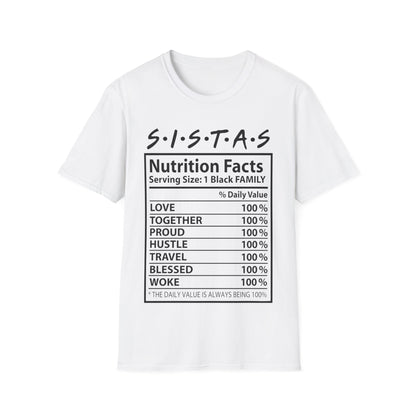 Sistas nutrition facts Unisex Softstyle T-Shirt