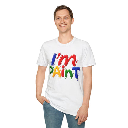 I'm Paint Unisex Softstyle T-Shirt