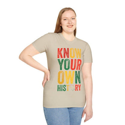 Know your own history Unisex Softstyle T-Shirt