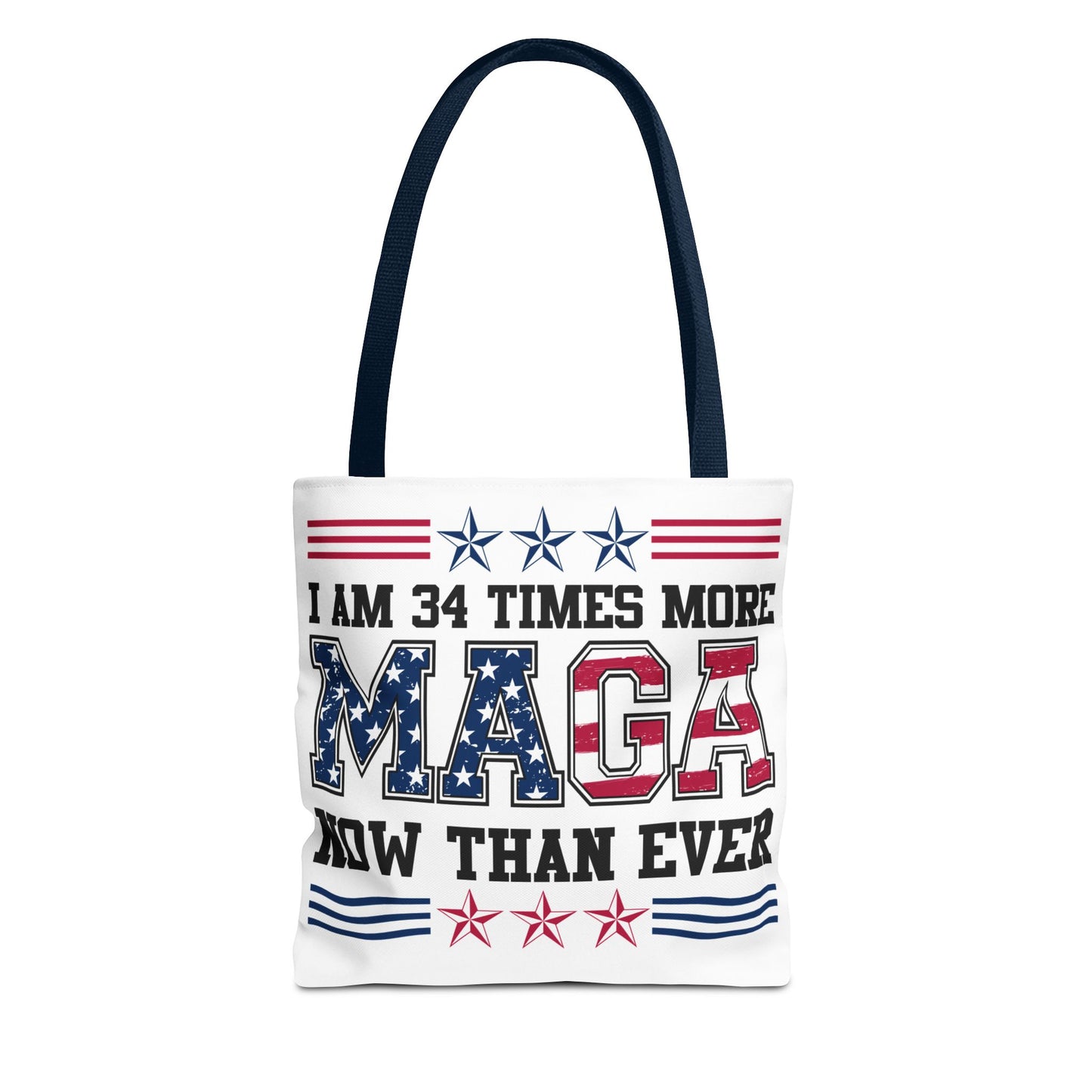 I am 34 times more maga Tote Bag (AOP)