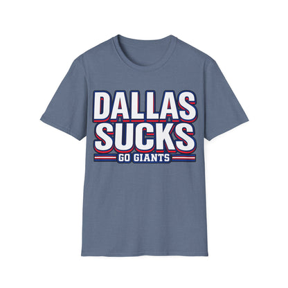 Dallas Sucks Unisex Softstyle T-Shirt