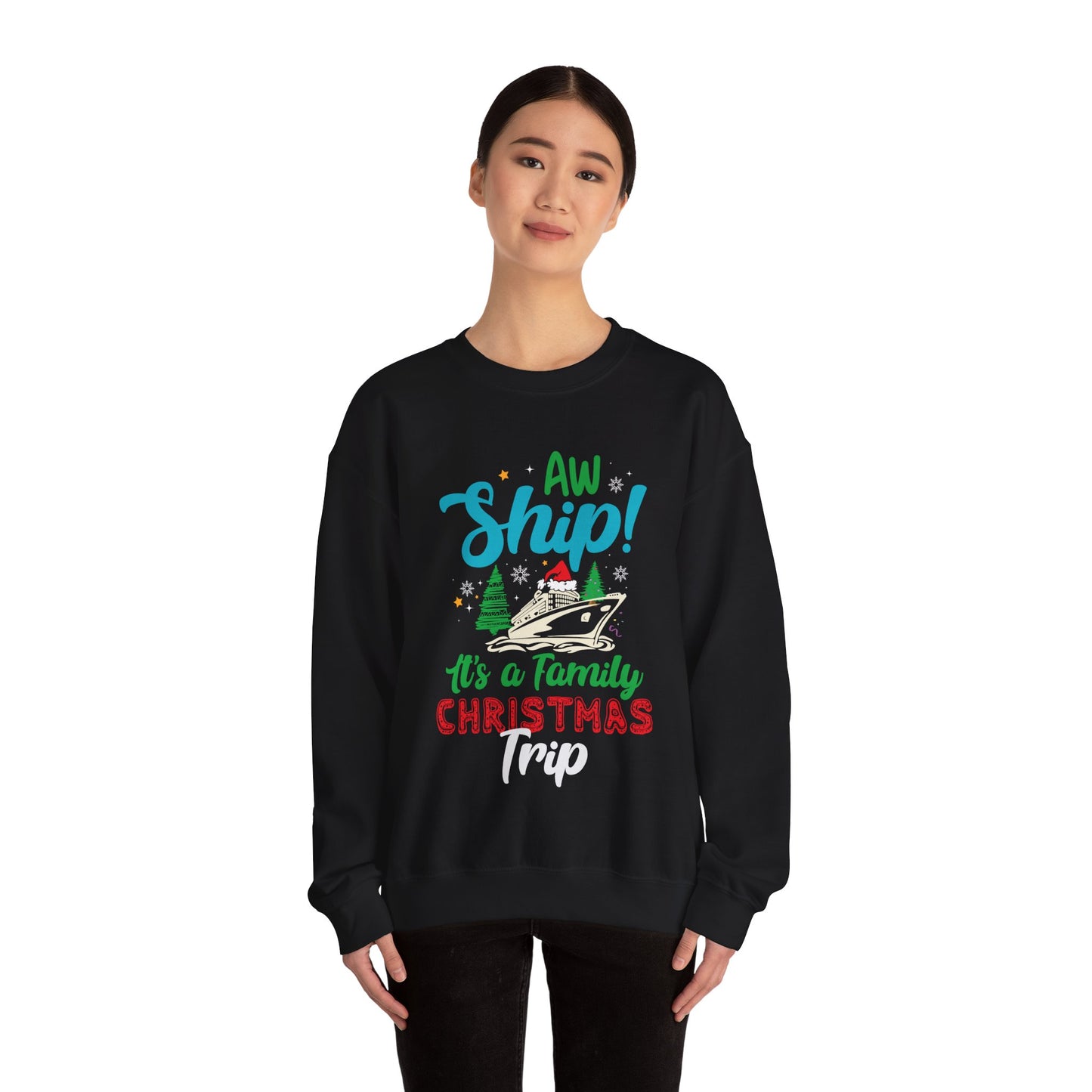 Aw Ship it's a family Christmas Trip Unisex Heavy Blend™ Crewneck Sweatshirt