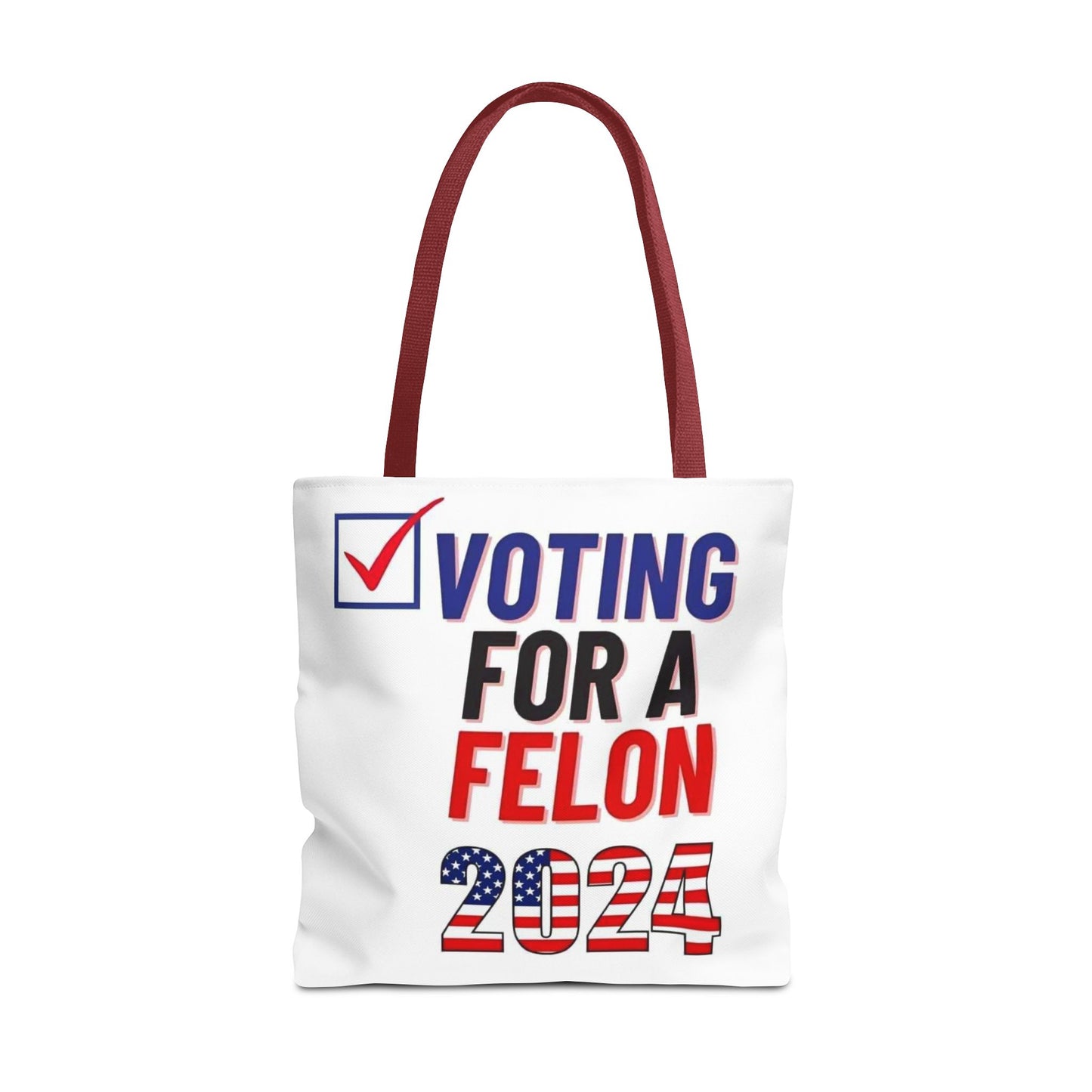 Voting for a Felon 2024 Tote Bag (AOP)