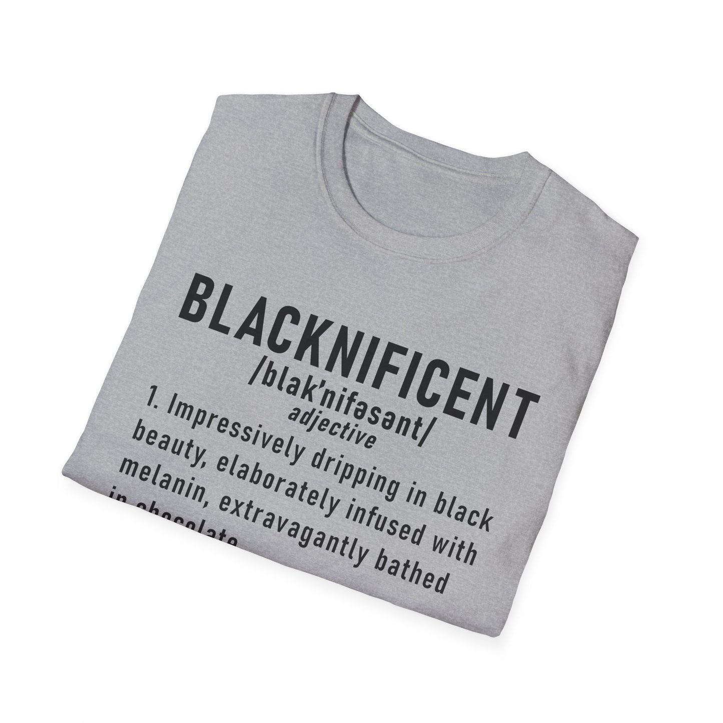 Blacknificent Unisex Softstyle T-Shirt | Inspirational Tee, Melanin Pride Shirt, Gift for Her/Him, Everyday Wear, Celebration Tee