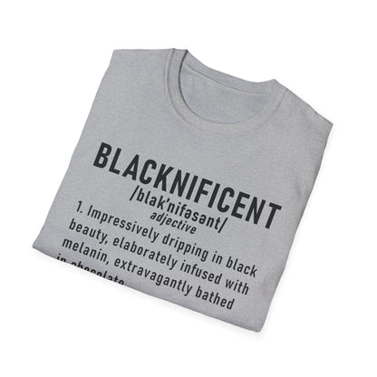 Blacknificent Unisex Softstyle T-Shirt | Inspirational Tee, Melanin Pride Shirt, Gift for Her/Him, Everyday Wear, Celebration Tee
