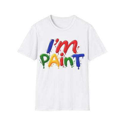 I'm Paint Unisex Softstyle T-Shirt
