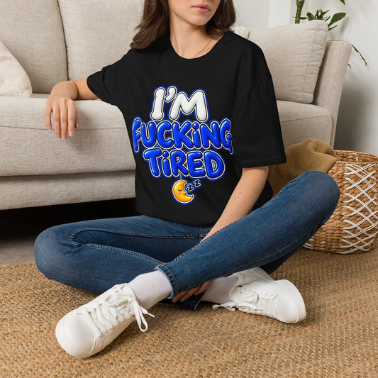 I'm F$#king Tired Unisex Softstyle T-Shirt