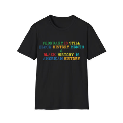 Black history Unisex Softstyle T-Shirt - Black History Month Celebration Tee