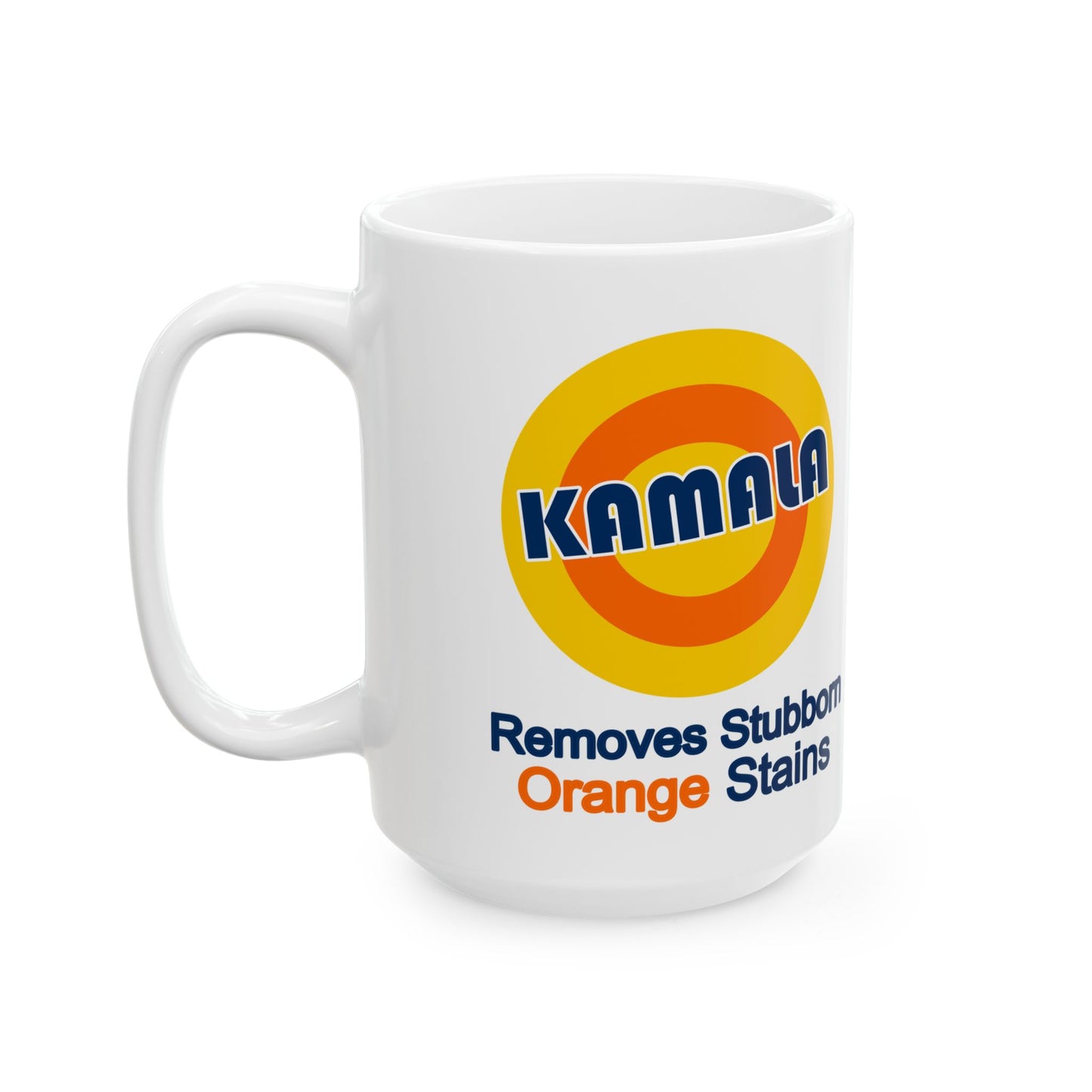 Kamala removes stubborn orange stains Ceramic Mug, (11oz, 15oz)