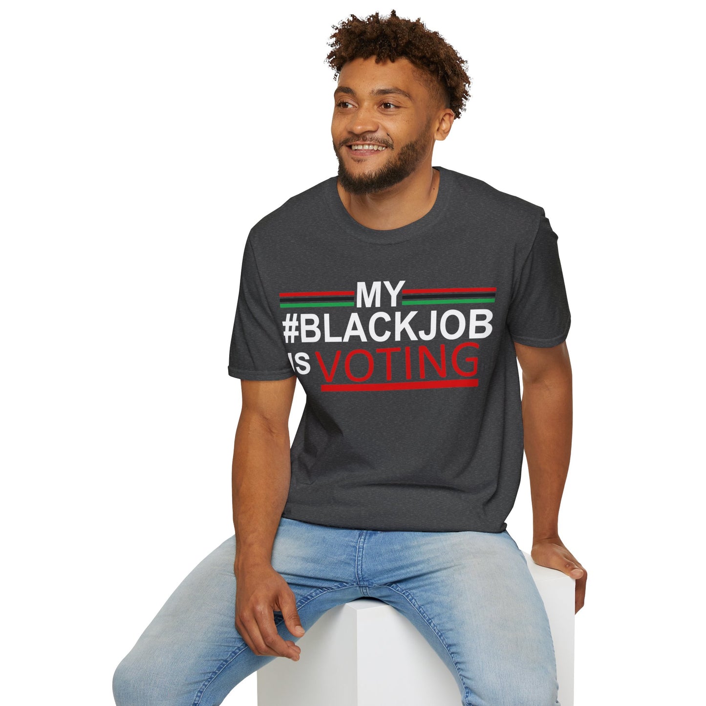 My Black job is voting Unisex Softstyle T-Shirt