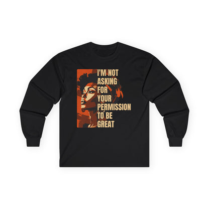 Not asking for your permission Unisex Ultra Cotton Long Sleeve Tee