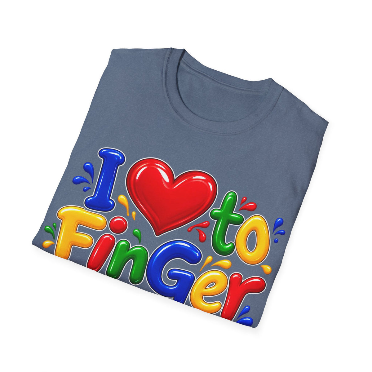 I love to fingerpaint Unisex Softstyle T-Shirt