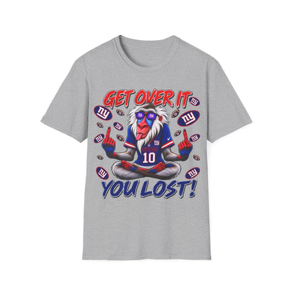 Get over it, You lost Unisex Softstyle T-Shirt