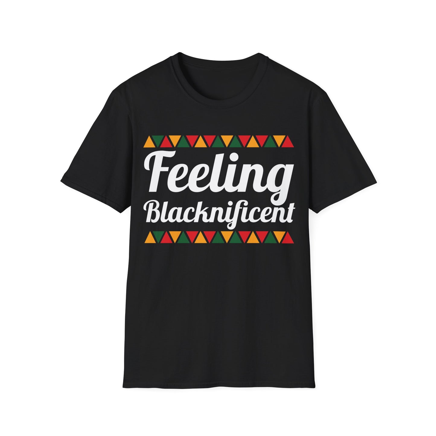 Feeling Blacknificent white Unisex Softstyle T-Shirt