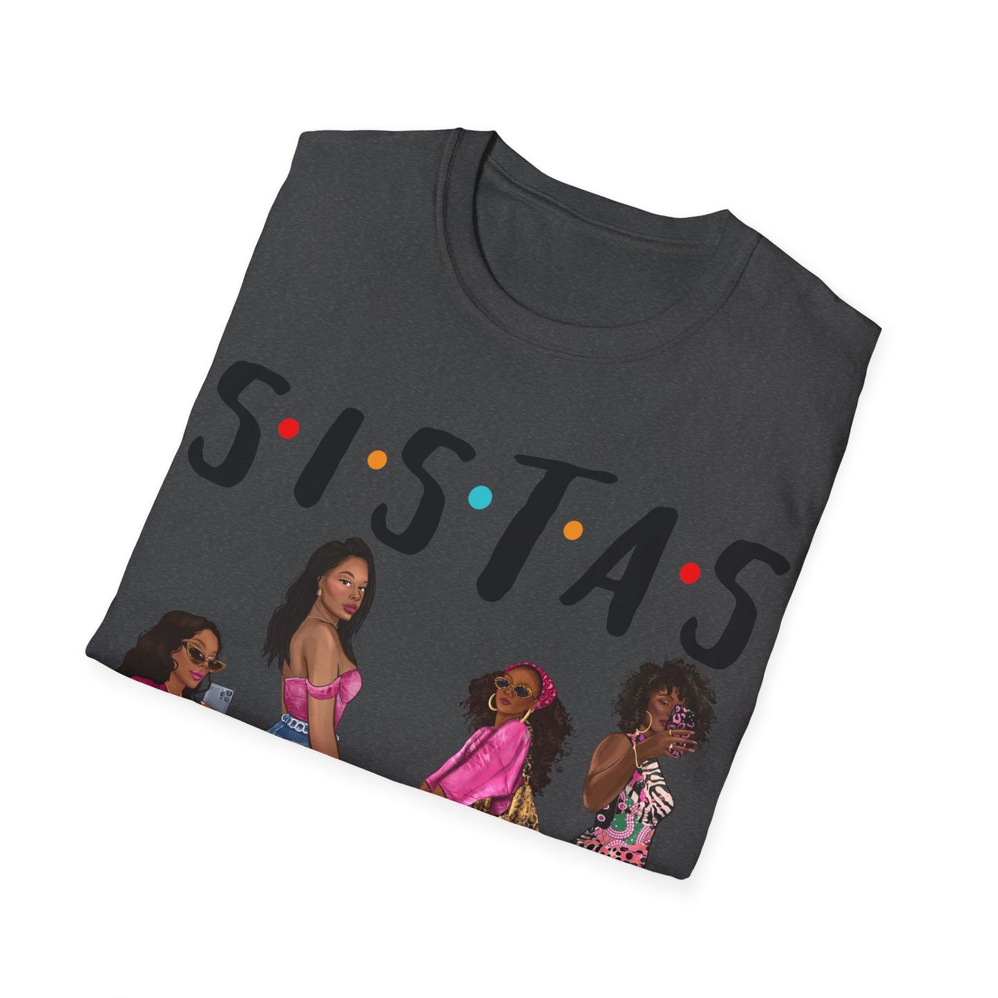 Sistas 2 Unisex Softstyle T-Shirt