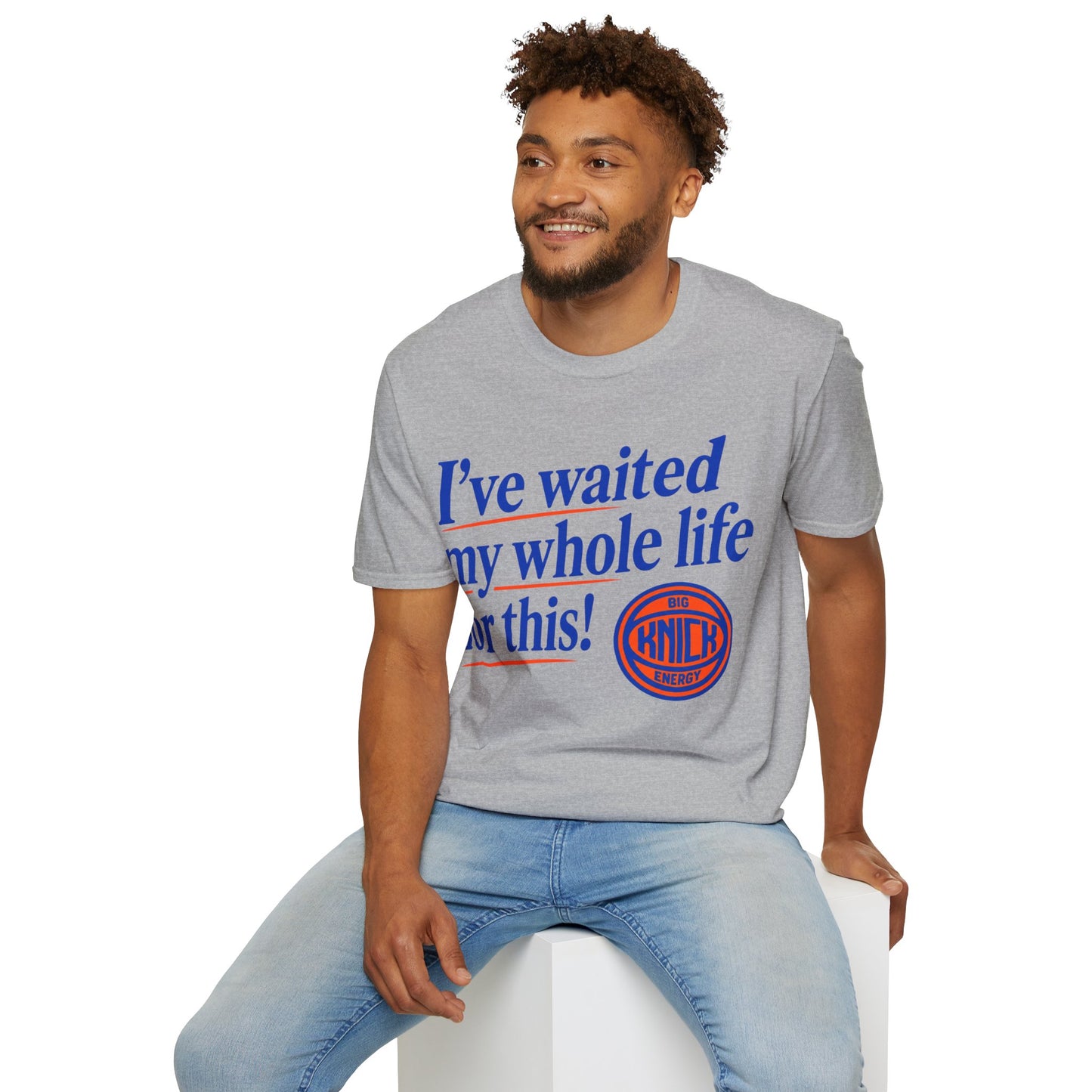 I've waited my whole life Unisex Softstyle T-Shirt