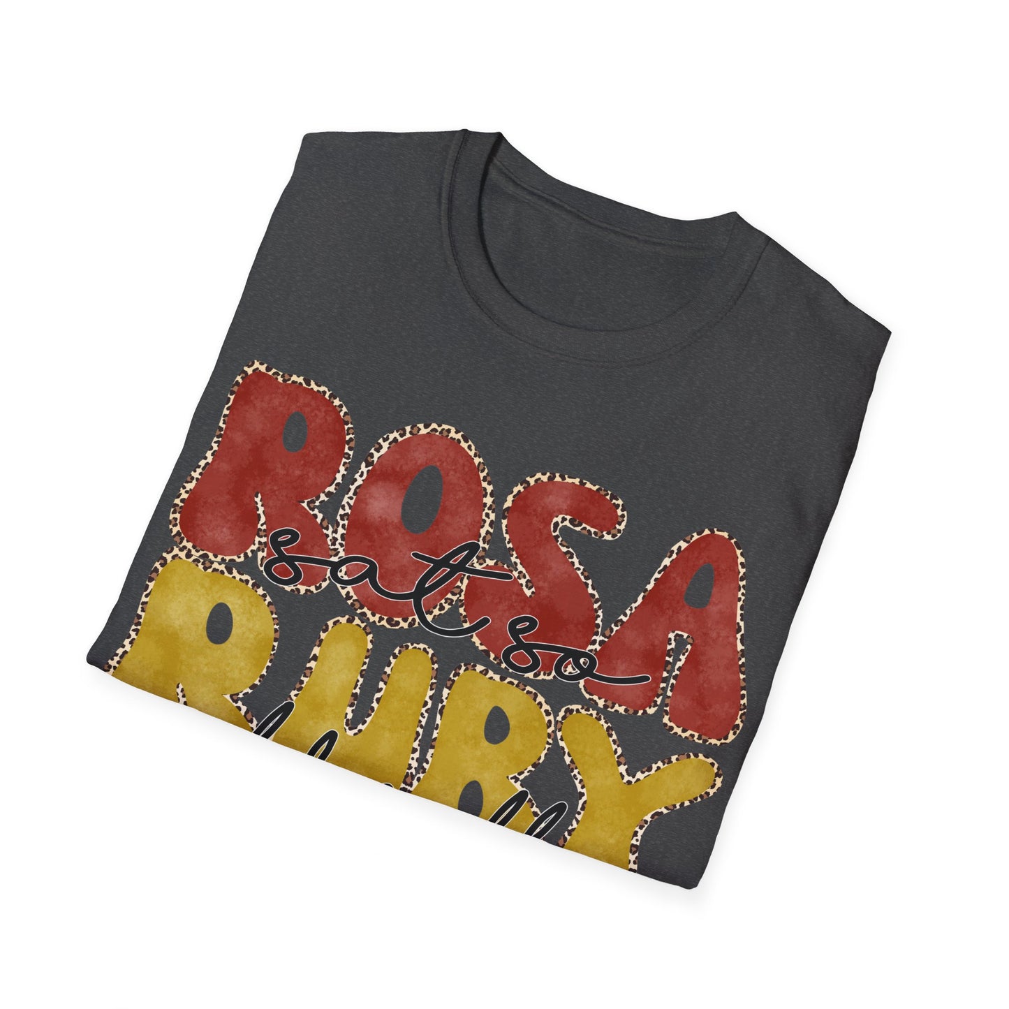 Rosa sat...Unisex Softstyle T-Shirt