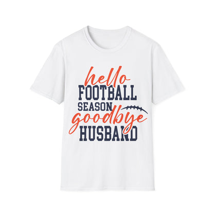 Hello football goodbye husband Unisex Softstyle T-Shirt