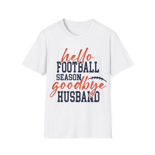 Hello football goodbye husband Unisex Softstyle T-Shirt