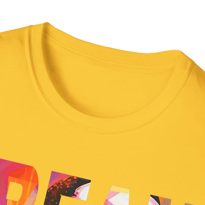 Dream like King Unisex Softstyle T-Shirt