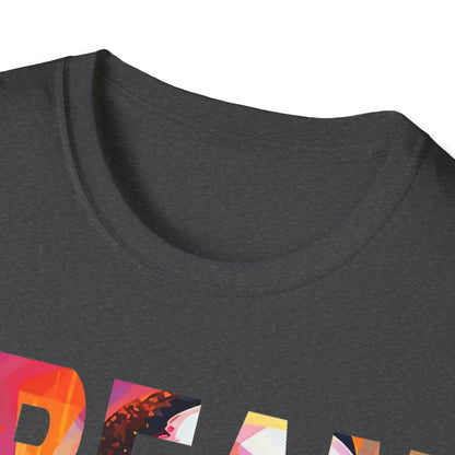 Dream like King Unisex Softstyle T-Shirt