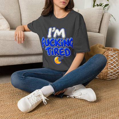 I'm F$#king Tired Unisex Softstyle T-Shirt
