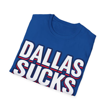 Dallas Sucks Unisex Softstyle T-Shirt