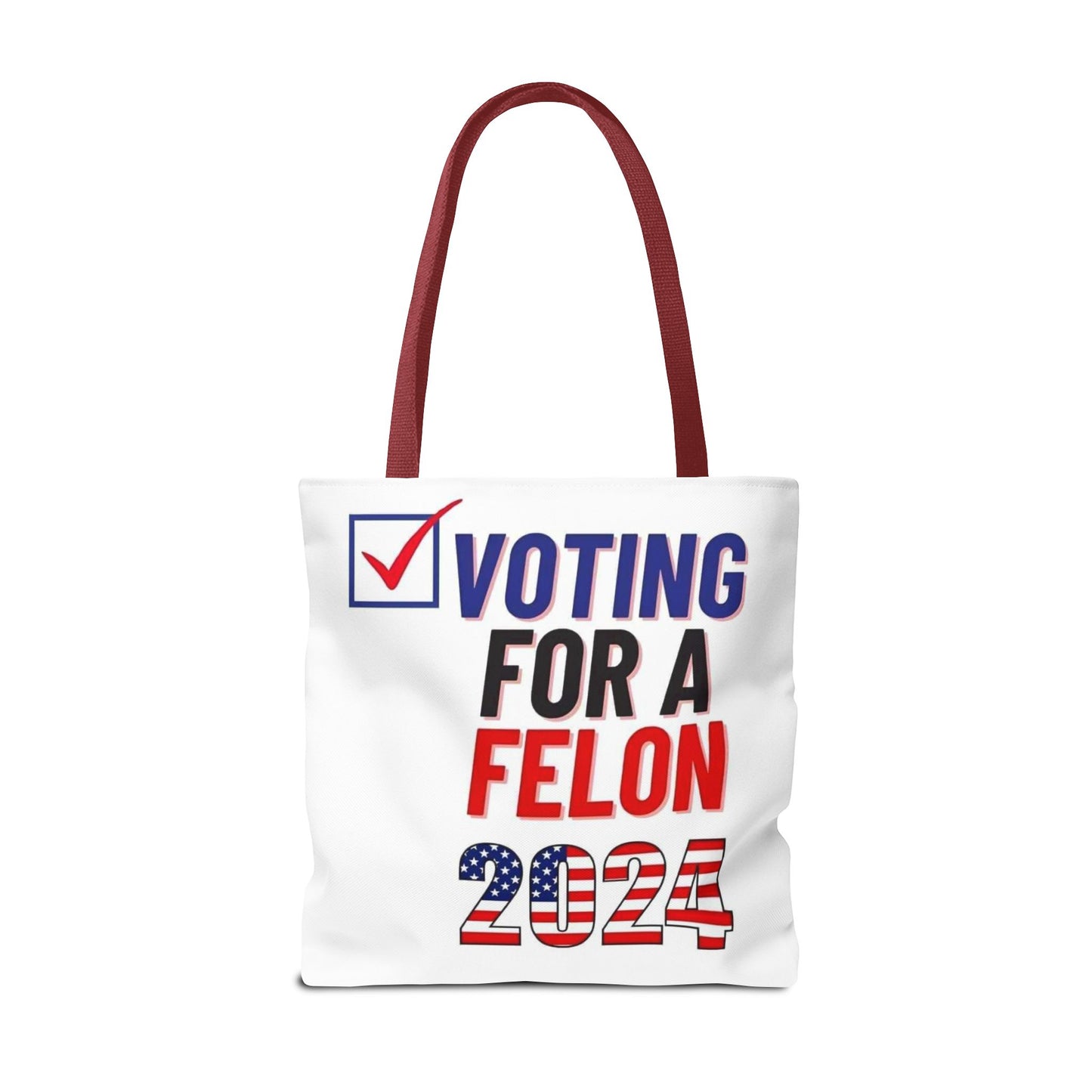 Voting for a Felon 2024 Tote Bag (AOP)